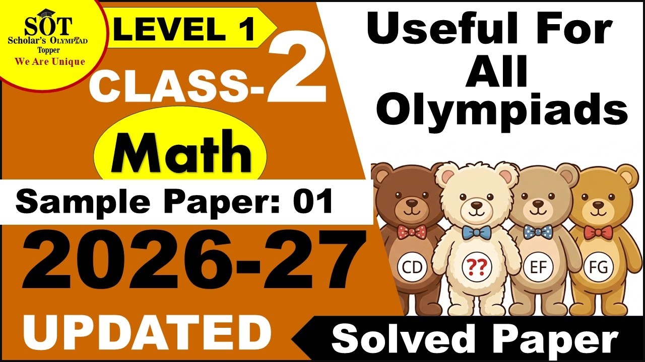 Math Olympiad Class-2 | Useful For All Olympiad | SOT | 2026-27 | Sample Paper-1| IMO | IOM | PYQ