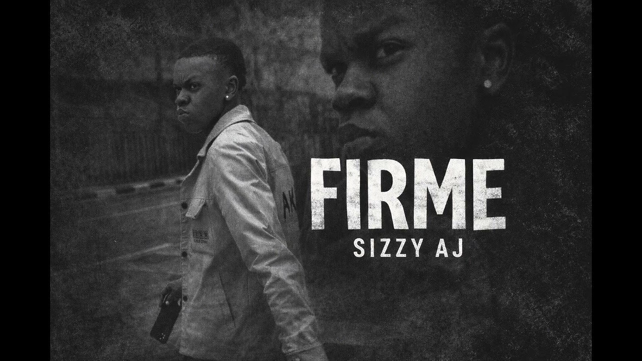 Sizzy AJ -Firme (áudio oficial)