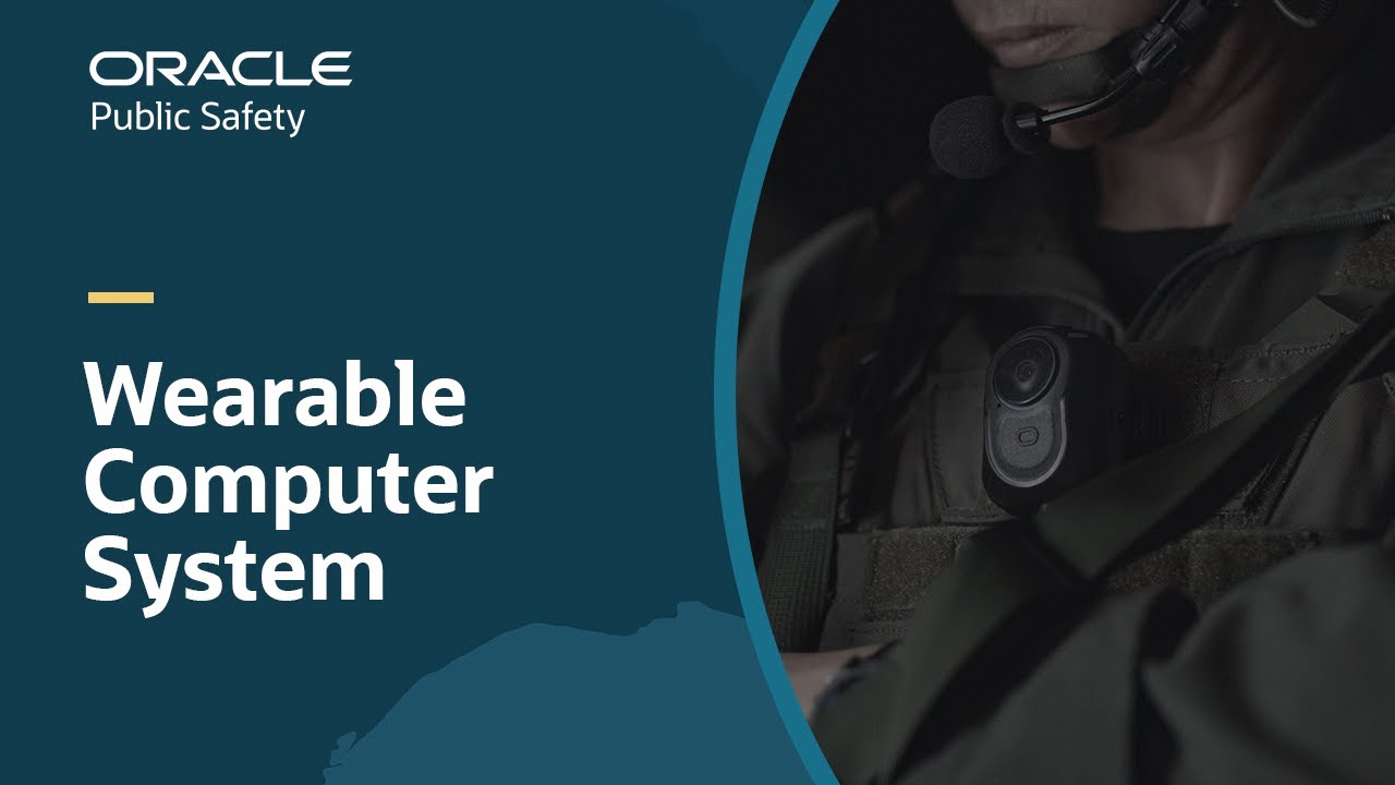 Носимая компьютерная система Oracle для обеспечения общественной безопасности