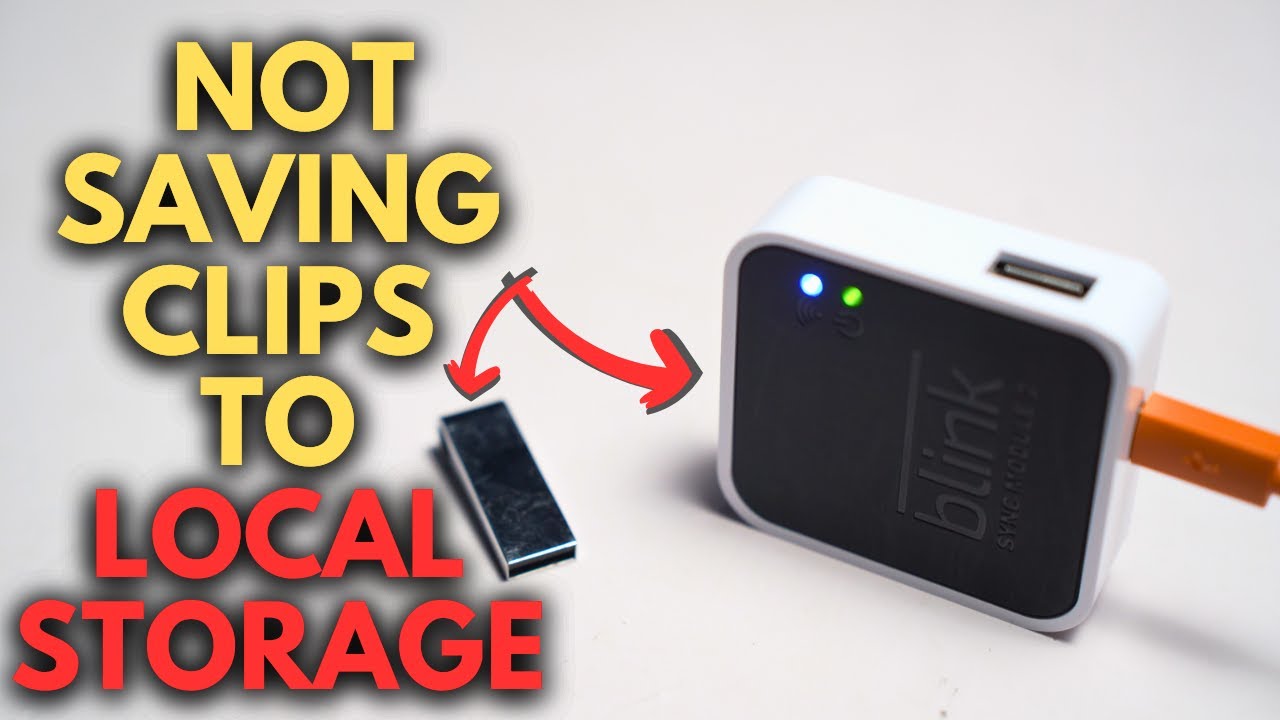 Blink Not Saving Clips to Local Storage: How to Fix