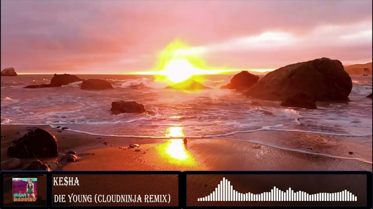 KE$HA - Die Young (CloudNinja Remix)
