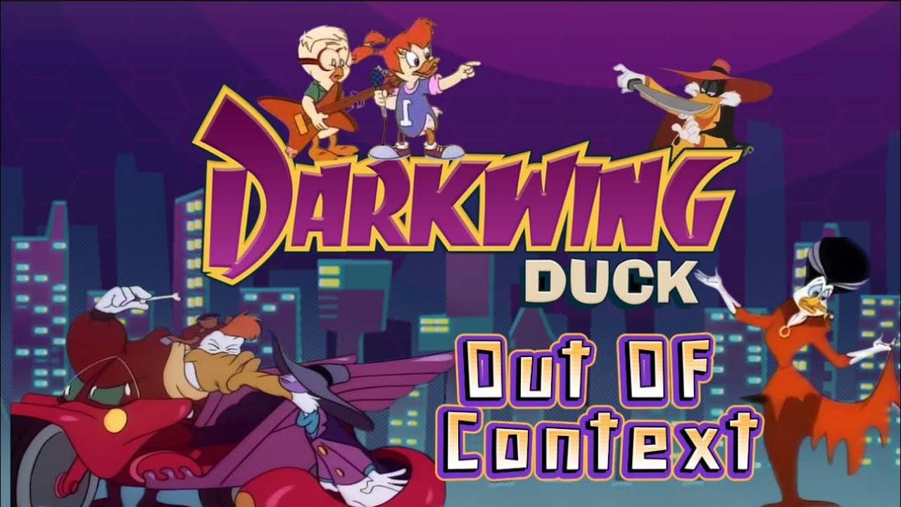 Darkwing Duck (Out Of Context)