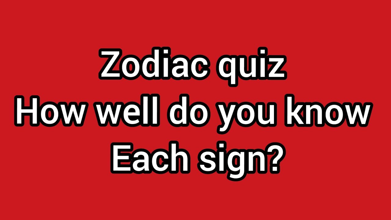 Zodiac Quiz| How well do you know the signs?| #Zodiac #Astrology #ZodiacQuiz #QuizTime #Answer