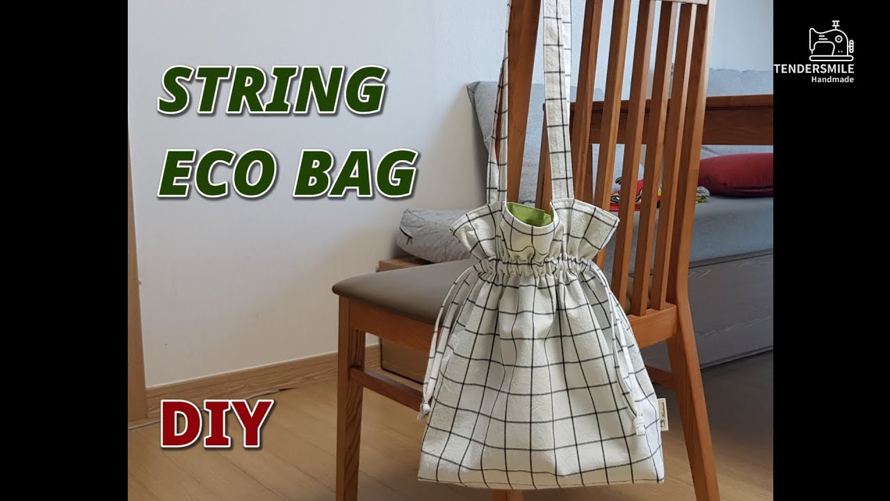 스트링 에코백 만들기/ DIY/ String Eco Bag/ Shoulder Bag/ market bag/ sewing/ tutorial [tendersmile handmade]