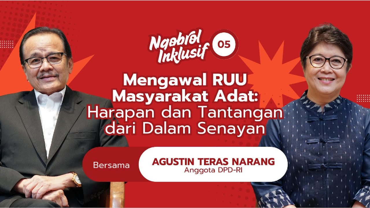 Mengawal RUU Masyarakat Adat: Harapan dan Tantangan dari Dalam Senayan