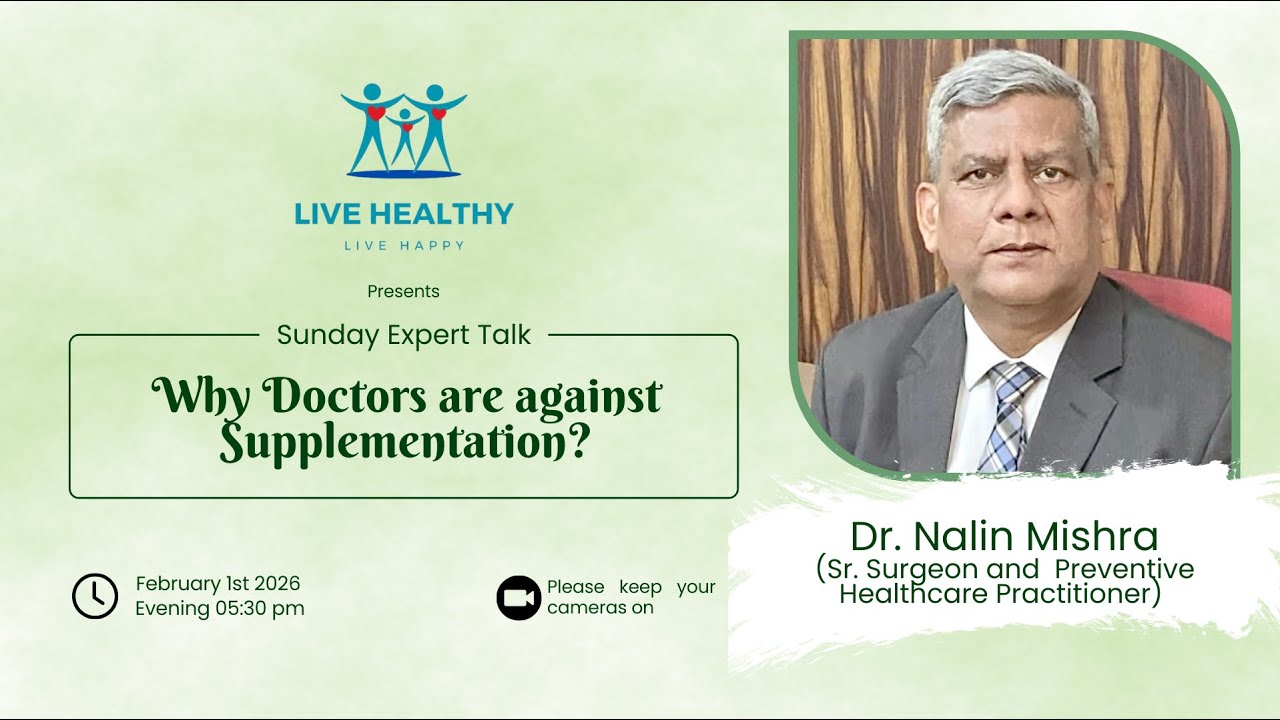 Why Doctors are against Supplementation? - Dr. Nalin Mishra