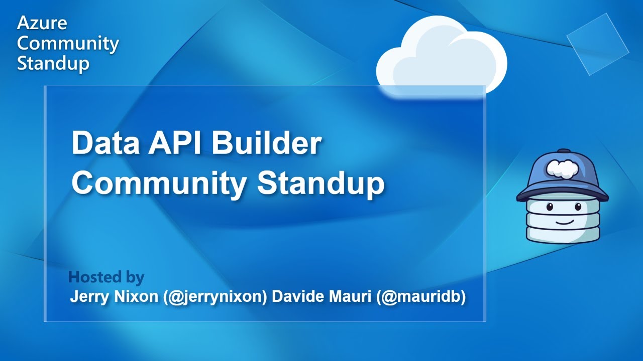 Azure Data API Builder Community Standup - Data API Builder