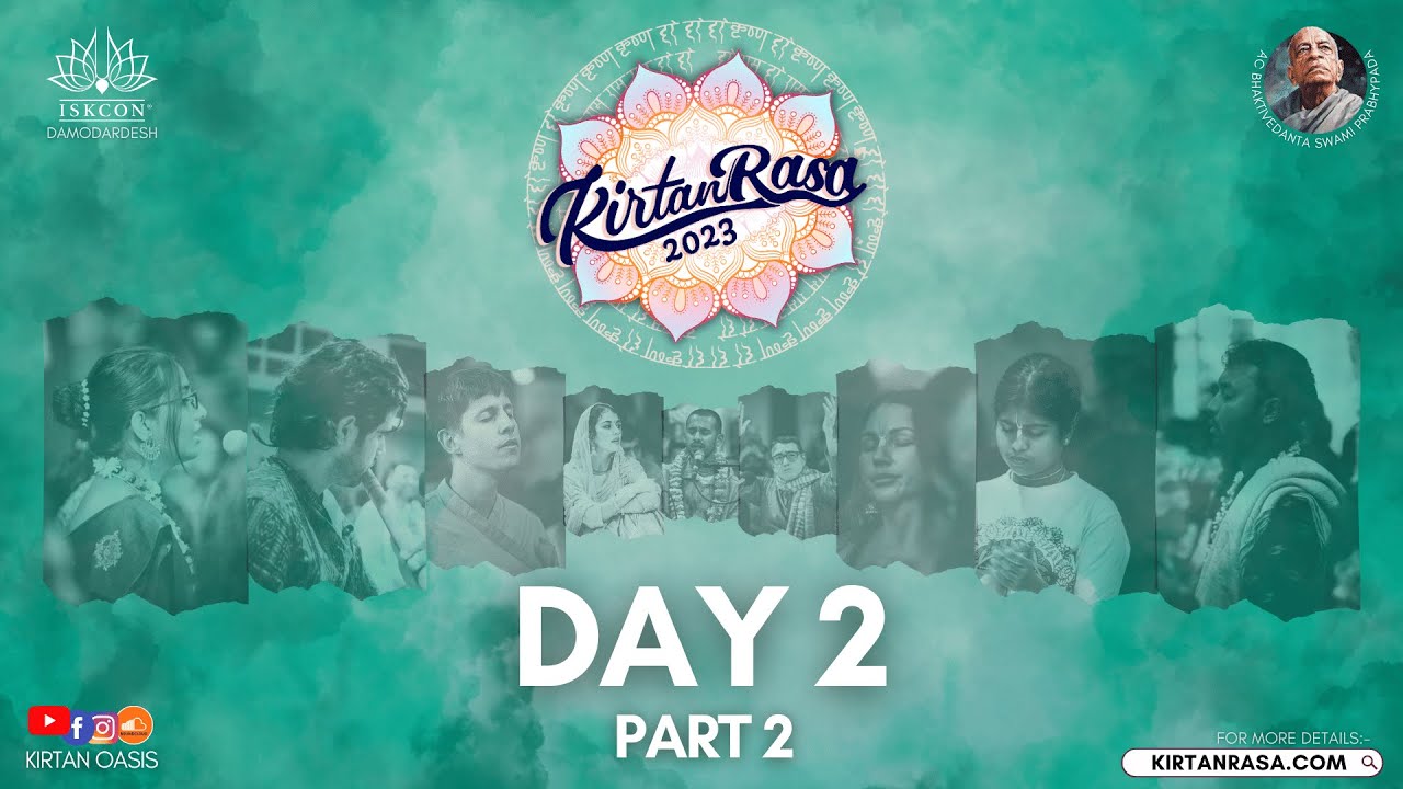 Day 2 | Part 2 | Kirtan Rasa 2023 | Dubai Kirtan Fest