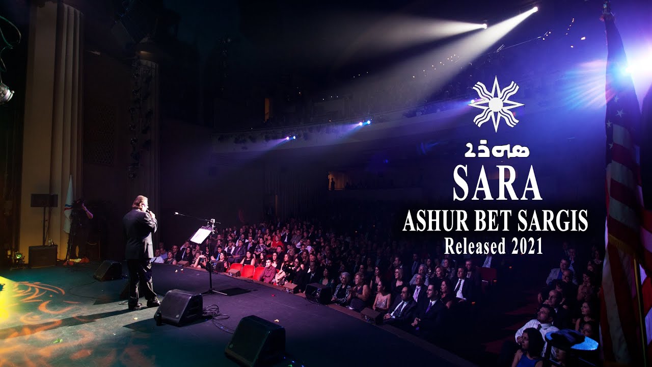 ASHUR BET SARGIS - “SARA” / Released 2021