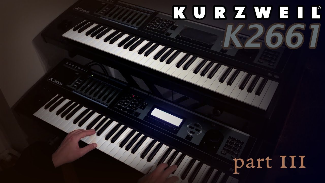 KURZWEIL K2661 [3] Custom Preset Patch Sounds Demo NO TALKING Sound Design KDFX Live Mode