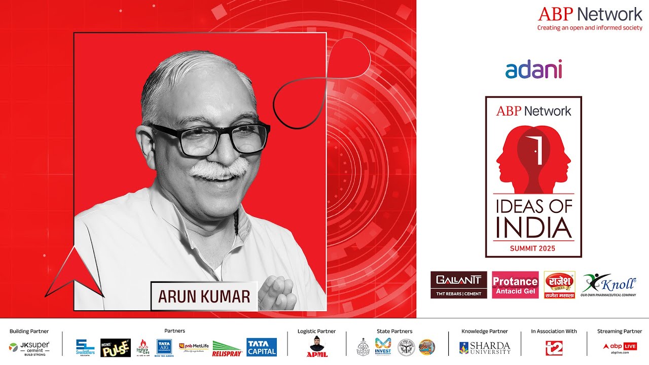 Ideas of India 2025 : Arun Kumar, Sah Sarkaryawah, RSS