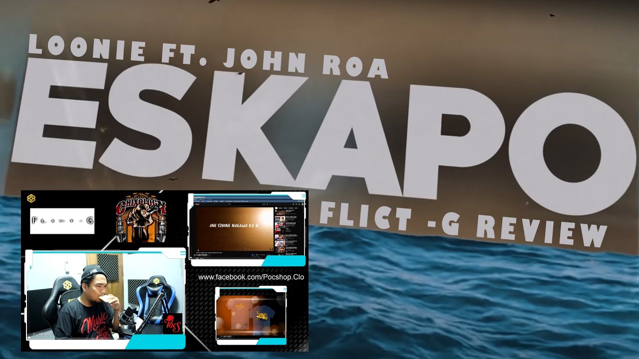 Loonie - Eskapo ft. John Roa (Review and Comment) by Flict-G