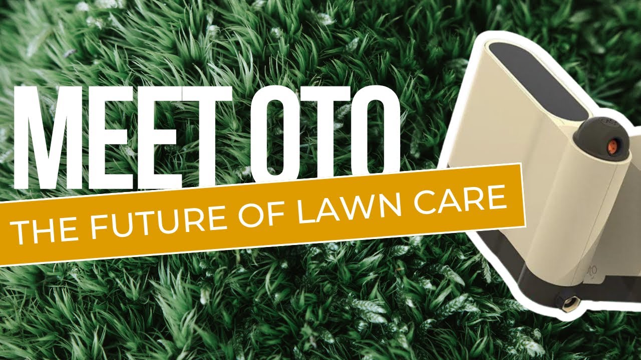 Oto’s Smart Lawn Care - Making Outdoors Great Again