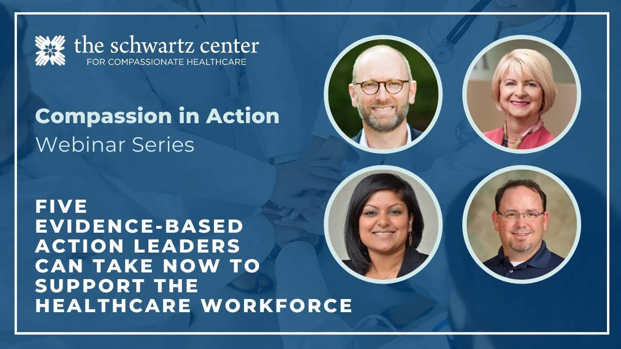 Five Evidence-Based Actions Leaders Can Take Now to Support the Healthcare Workforce