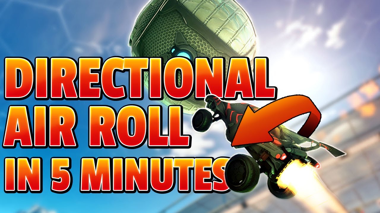 How To Learn Air Roll Left/Right In 5 Minutes