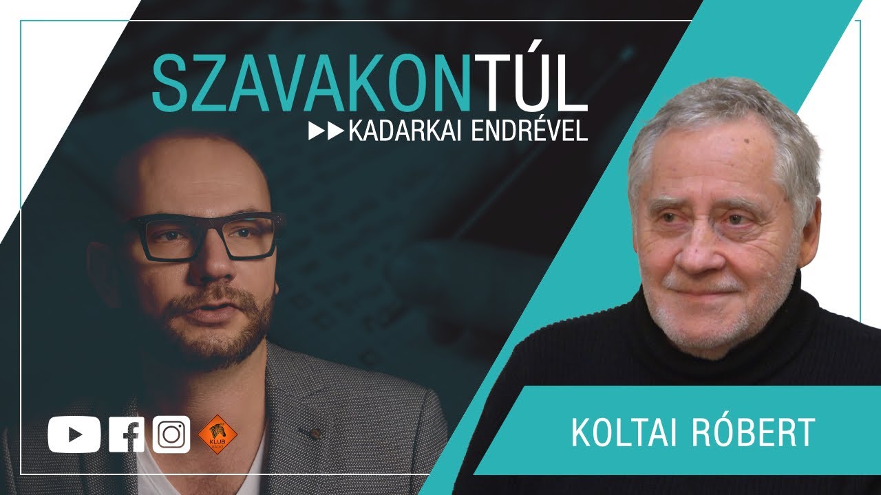 Szavakon t&uacute;l - Koltai R&oacute;bert (Klubr&aacute;di&oacute;)