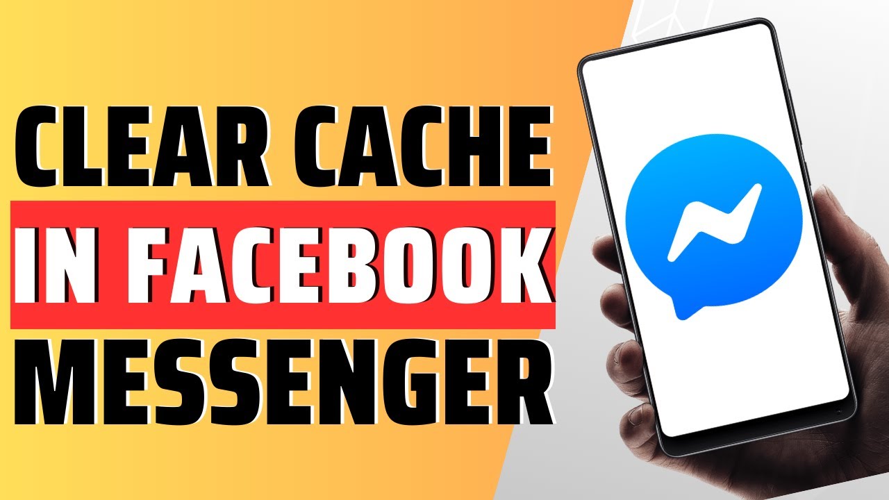 How To Clear Cache In Facebook Messenger - Full Guide
