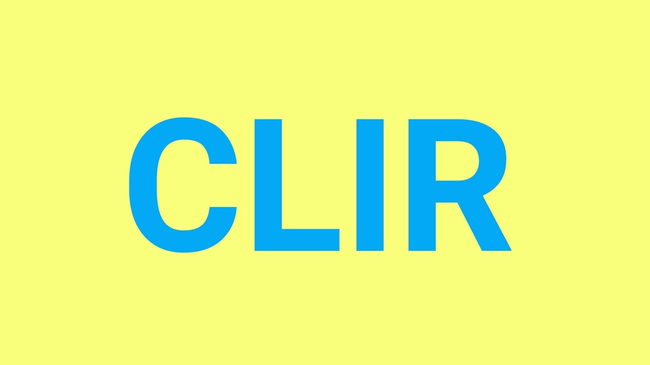 CLIR Full Form || What is the Full Form of CLIR || CLIR