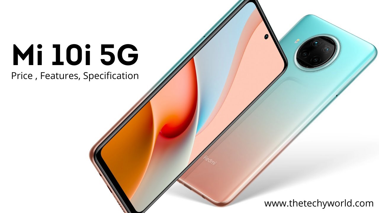 Mi 10i 5G Price, Full Specifications, Features (2021)