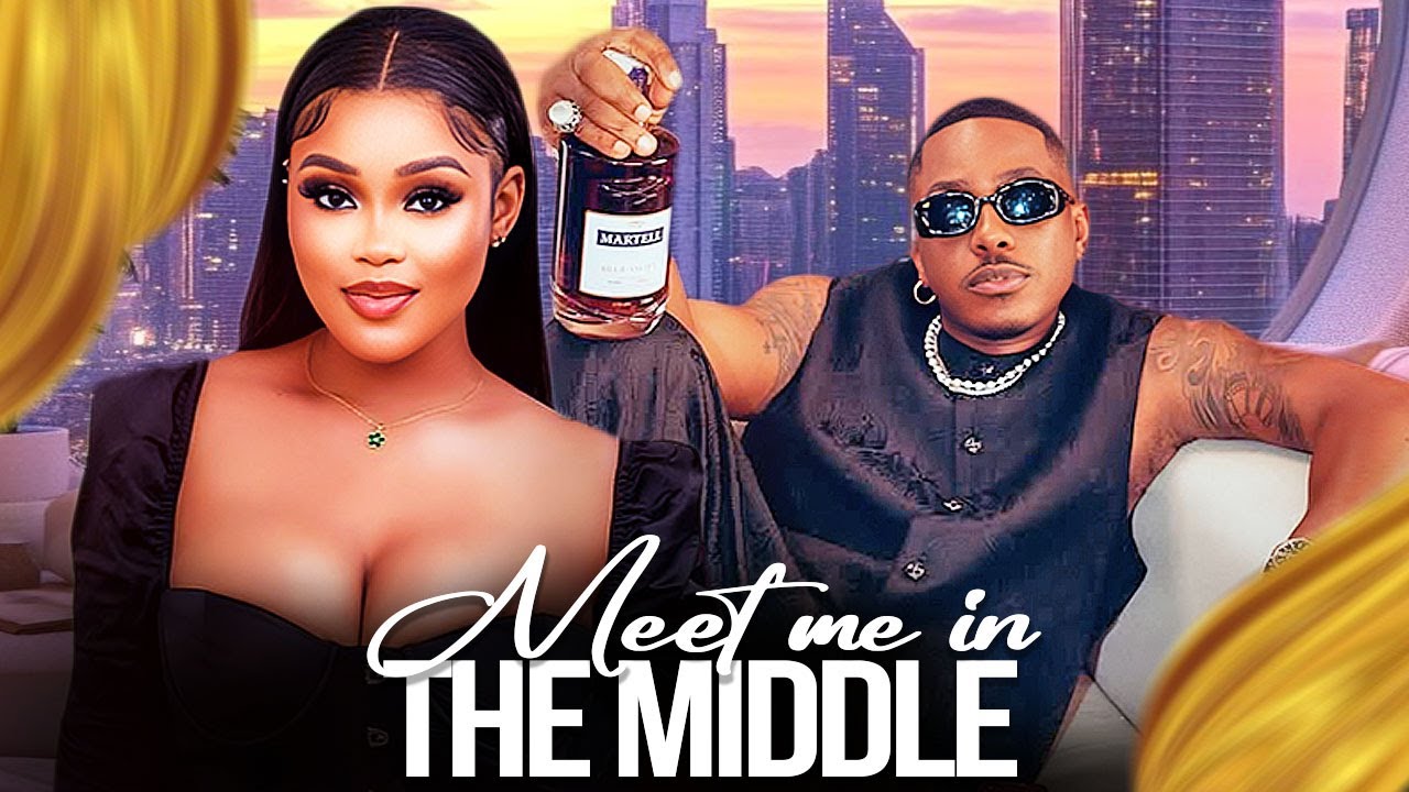 MEET ME IN THE MIDDLE - TIMINI EGBUSON - CHIOMA NWAOHA -  2025 NIGERIAN MOVIE #trending