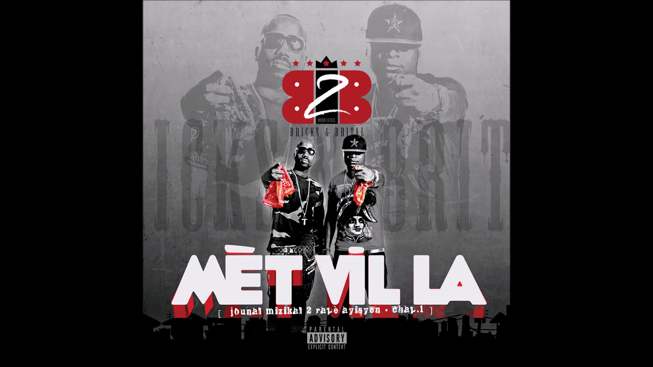2BB - OU PA GEN PLAS OU LA (Hip Hop Kreol)