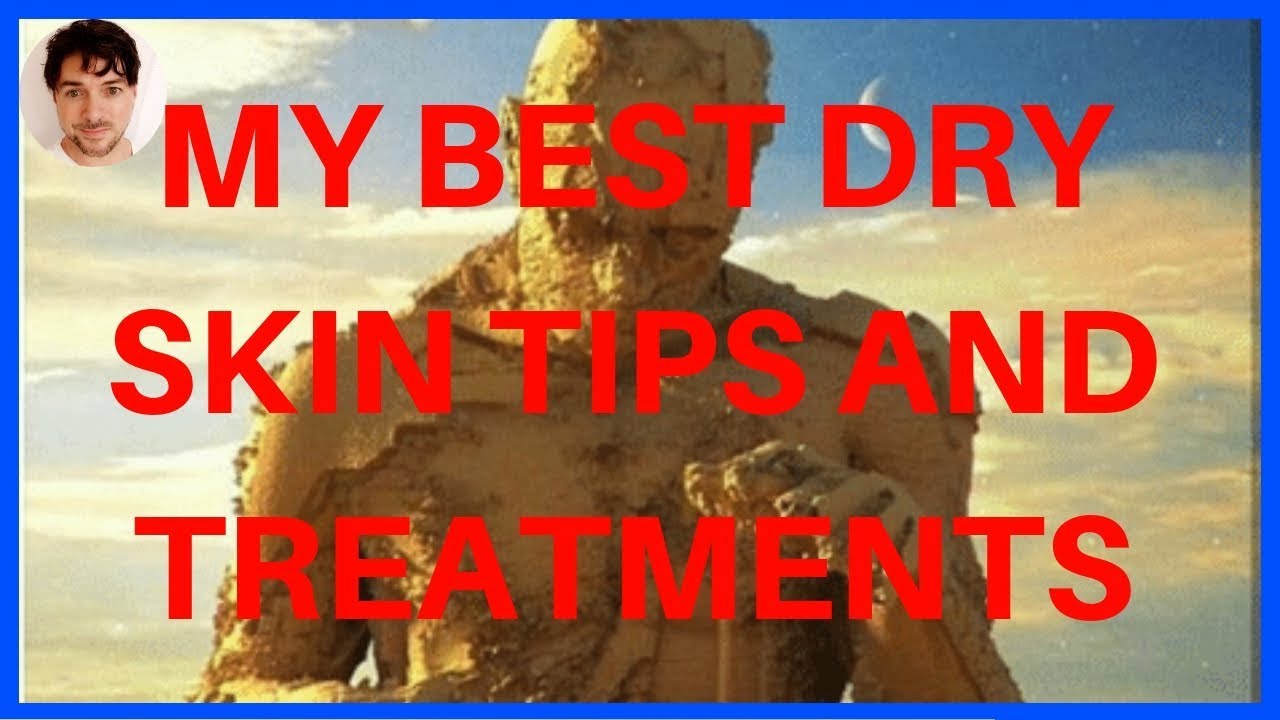 STOP DRY SKIN RIGHT NOW EXPERT TIPS FROM CHRIS GIBSON LIVE
