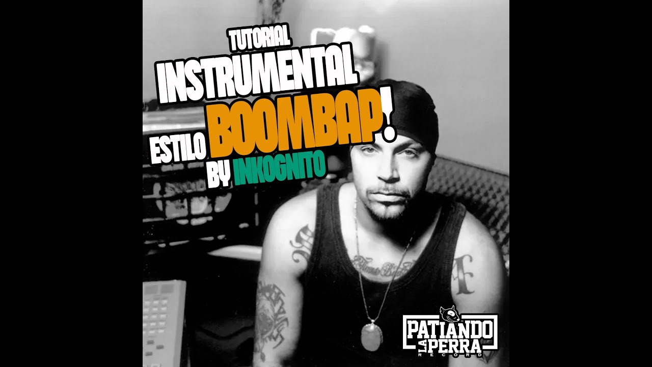 Como hacer un BEAT BOOMBAP estilo DJ MUGGS / TUTORIAL by Inkognito