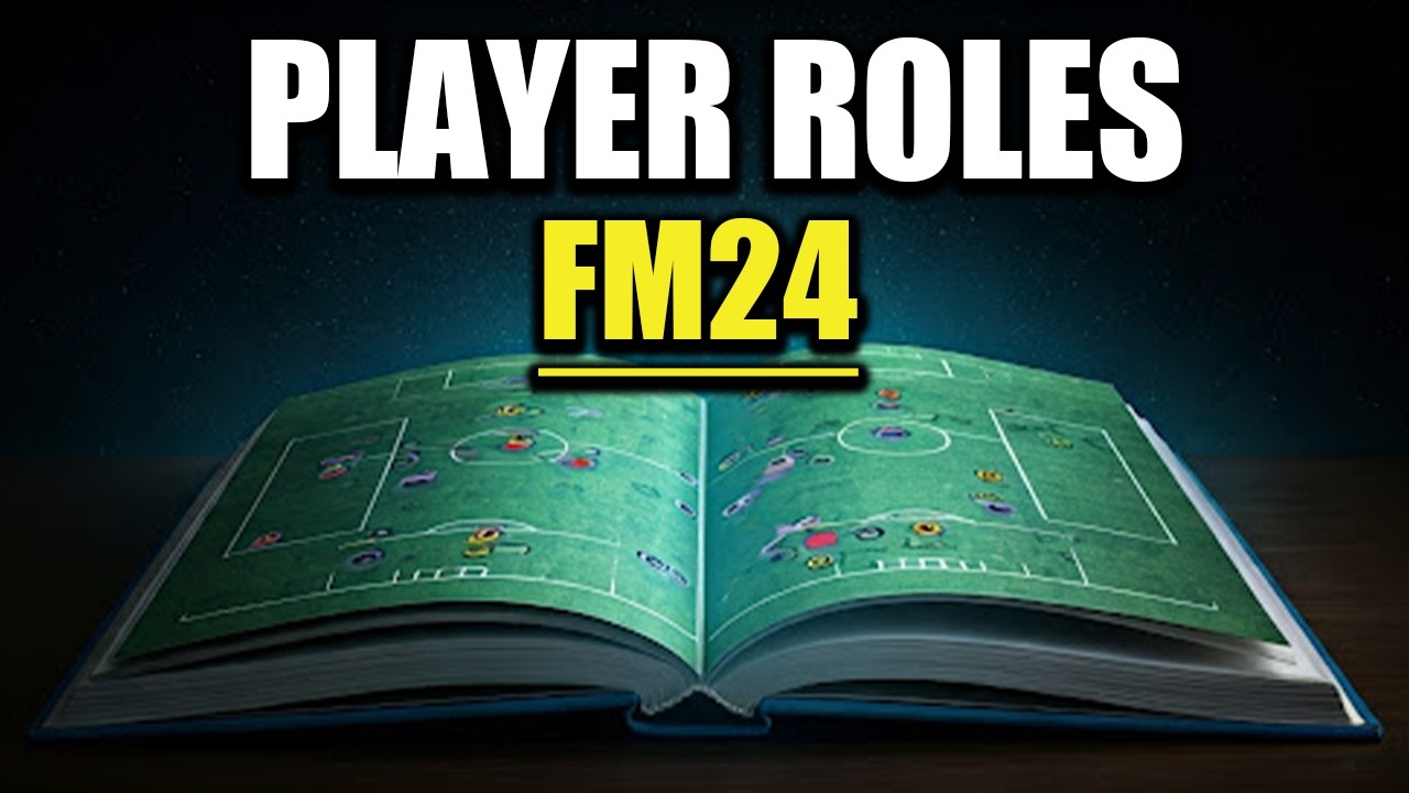 FM24: Master the Formation Meta - Best Player Roles Explained