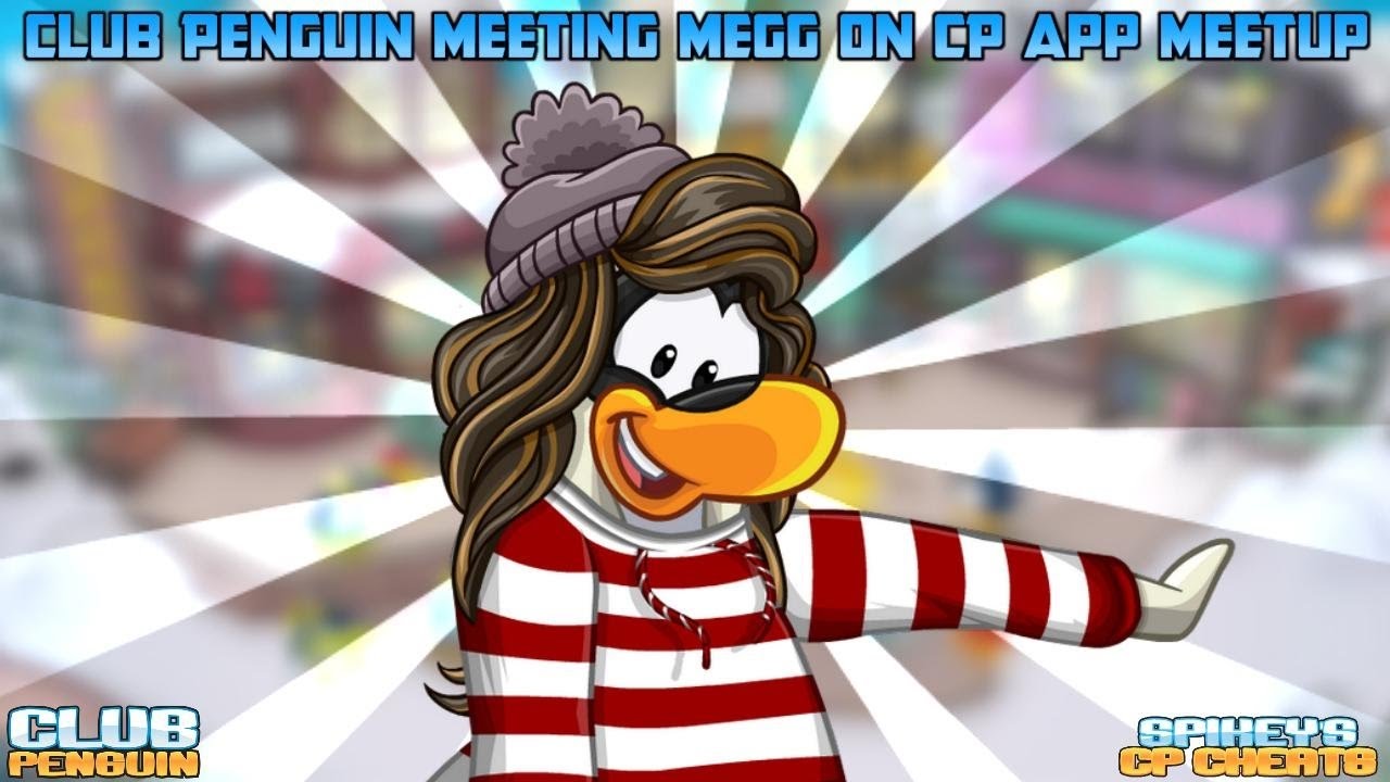 [Club Penguin What's New? ]Megg Meet-up : February 24