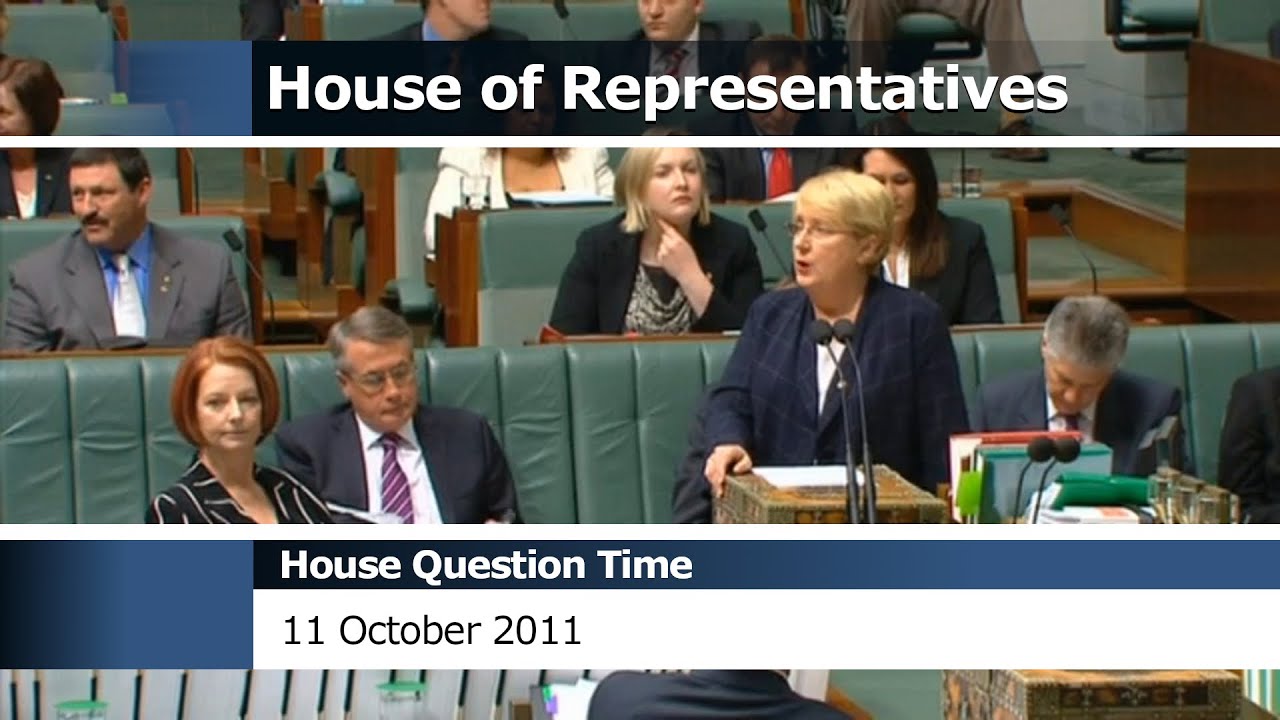House Question Time - 11 October 2011
