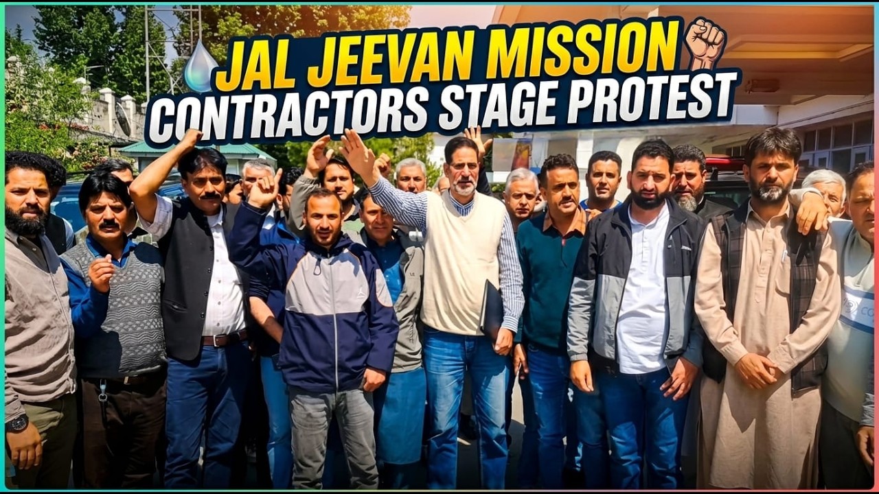 Jal Jeevan Mission (JJM) contractors stage protest in Srinagar