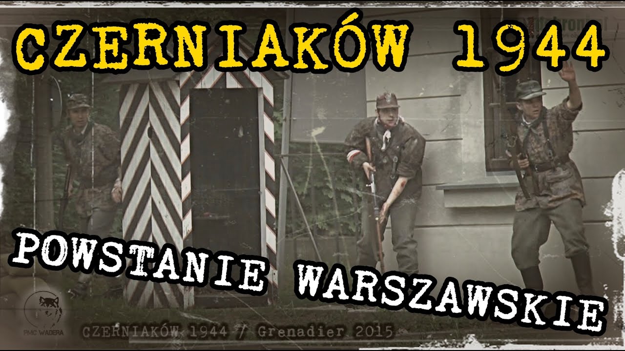 Czerniaków 1944 - Powstanie Warszawskie - Grenadier 2015