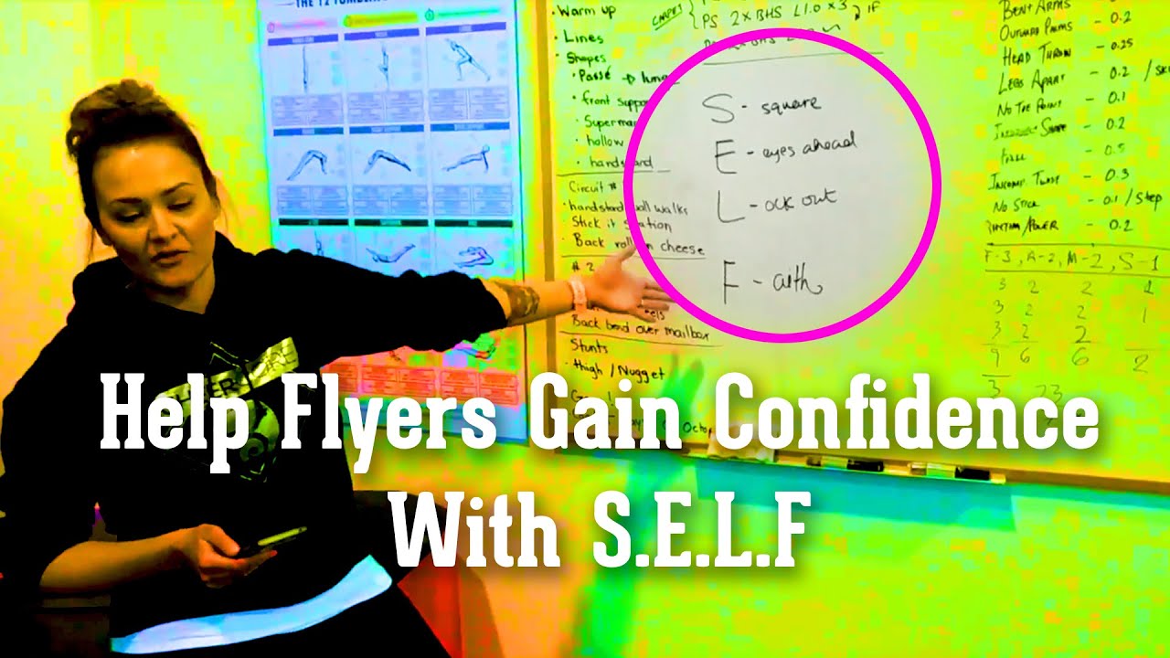 Use S.E.L.F to help Flyers gain CONFIDENCE in the air & rock their positions! (Cheer)