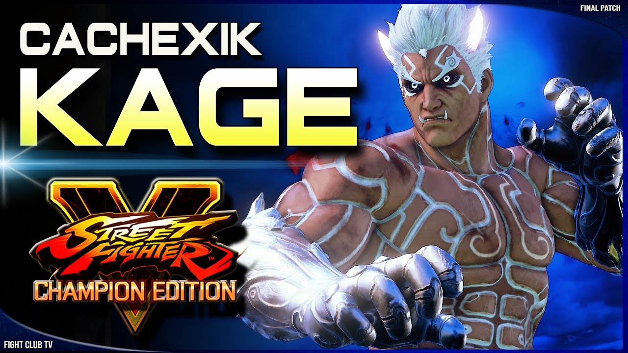 Cachexik (Kage) ➤ Street Fighter V Champion Edition &bull; SFV CE