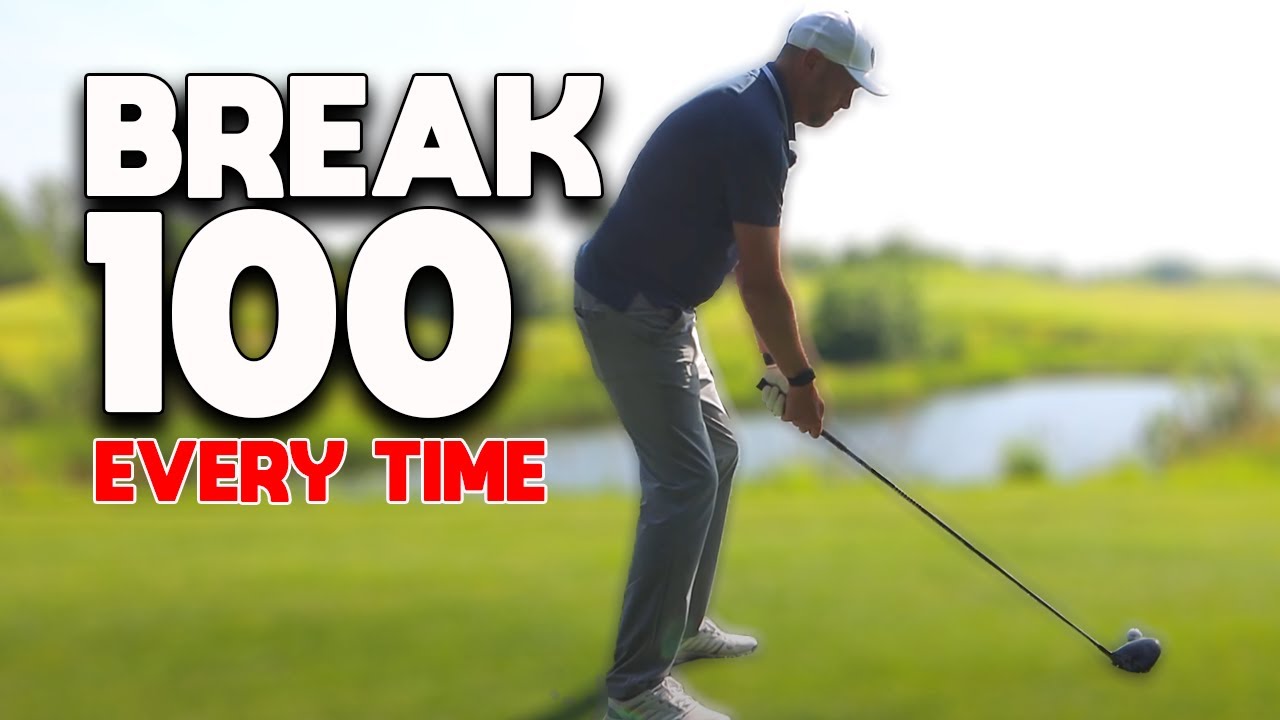 Break 100 Every Time You Play Golf With These Simple Tips!!!