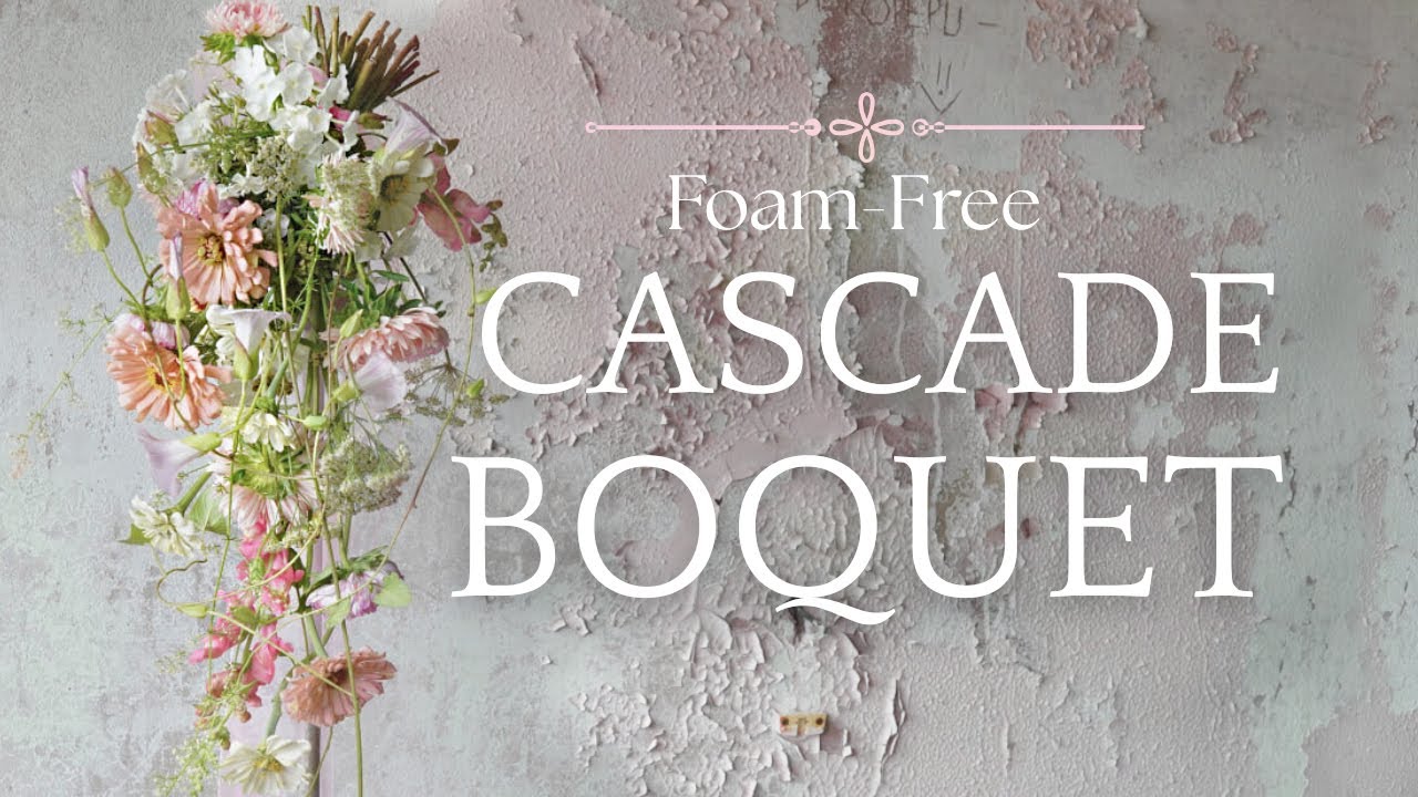 How to make a Foam-Free Cascade Bouquet.