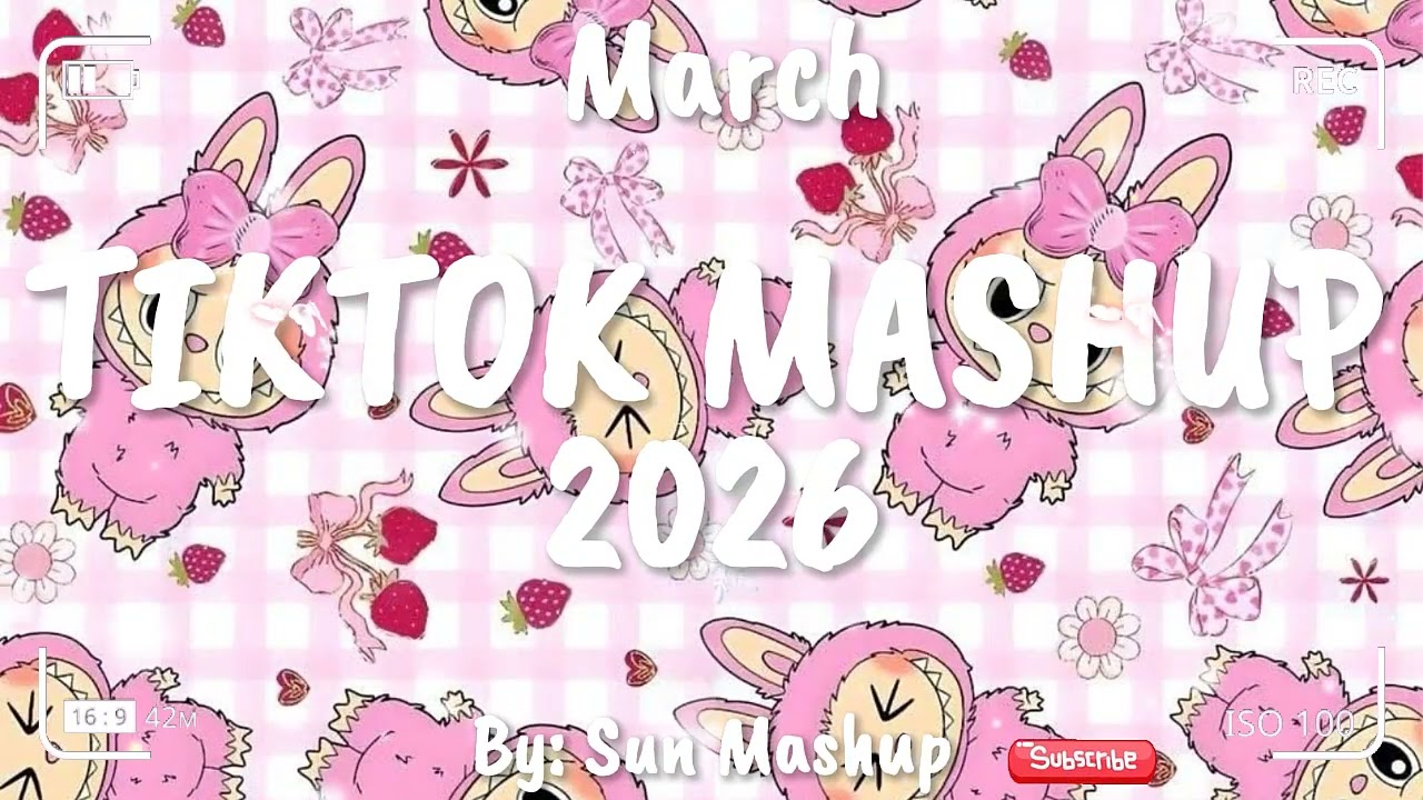 Tiktok Mashup March 💖2026💖 (Not Clean)