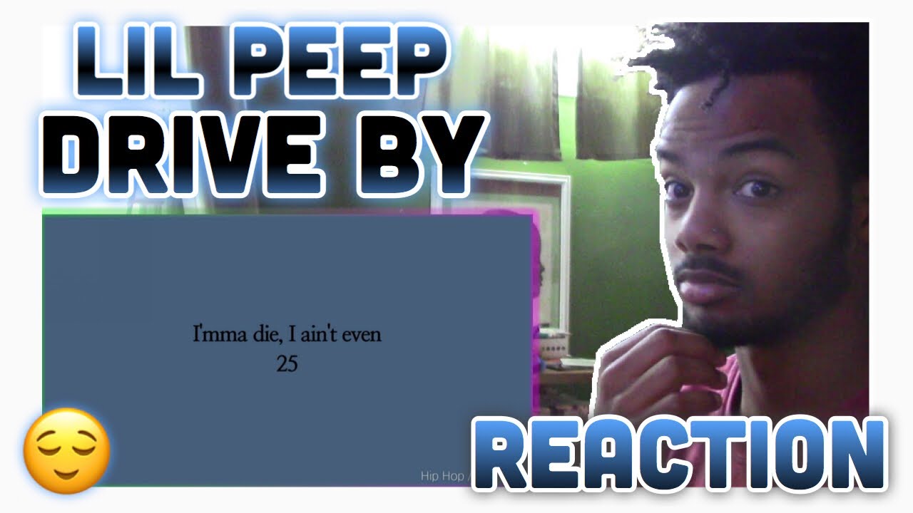 Lil Peep - Drive By (Reaction)