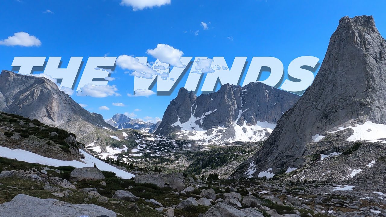 The Wind River Experience in 4k - Cirque of the Towers loop w/ Alan Watts