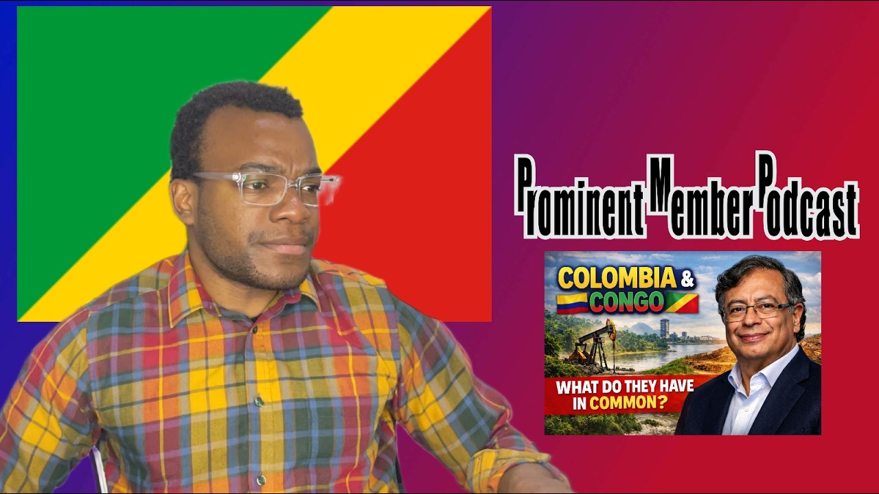 Prominent Member Podcast: I Become The President Of The Republic Of CONGO, I Marry Sofía Petro, ETC.