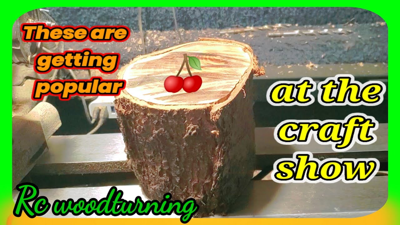 Wood turning - this is becoming a  top seller at the craft show