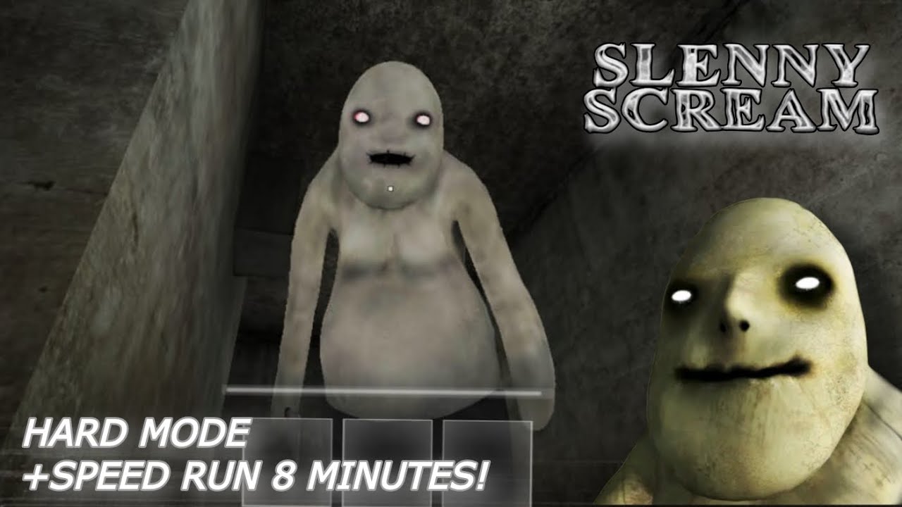 HARD MODE+SPEEDRUN ! | SLENNY SCREAM - Hard Mode