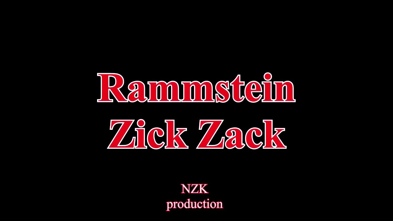 Rammstein - Zick Zack(Lyrics)