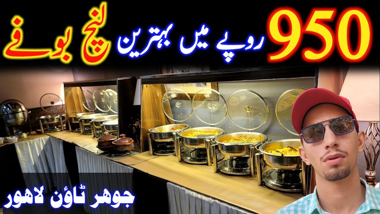 Lahore's Best Lunch Cum HiTea Buffet Under 950 Pkr | Best Buffet Restaurant | Lahori Food Review