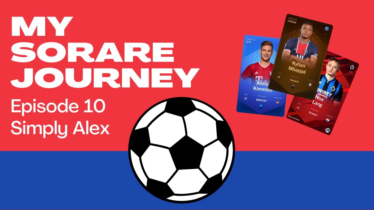 Ep 10 - My Sorare Journey - Plan Before You Spend