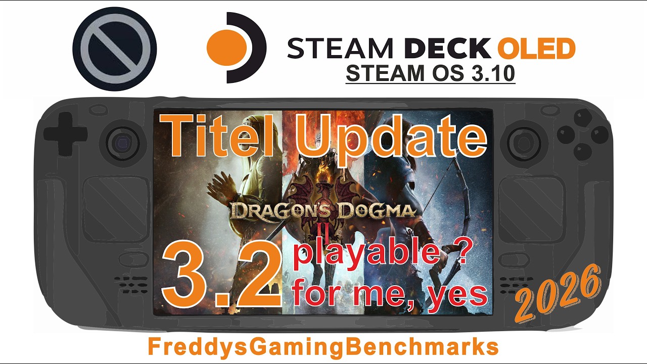 Dragons Dogma 2 (Titel update 3.2) on Steam Deck OLED with Steam OS 3.10