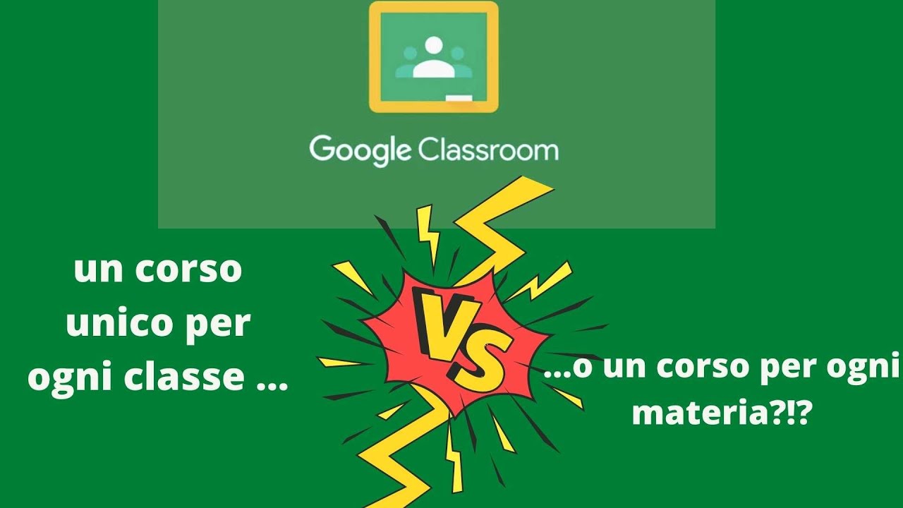 CLASSROOM: materie divise o corso unico?