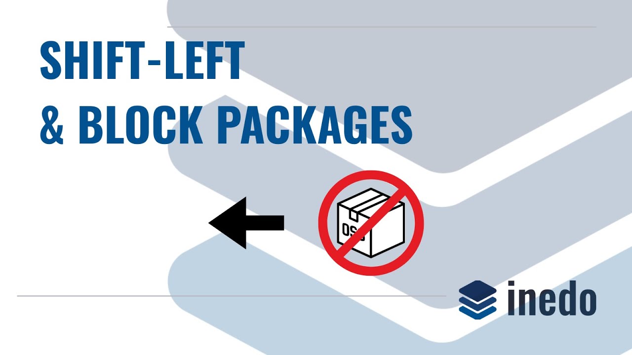 Shift-left & Block Packages