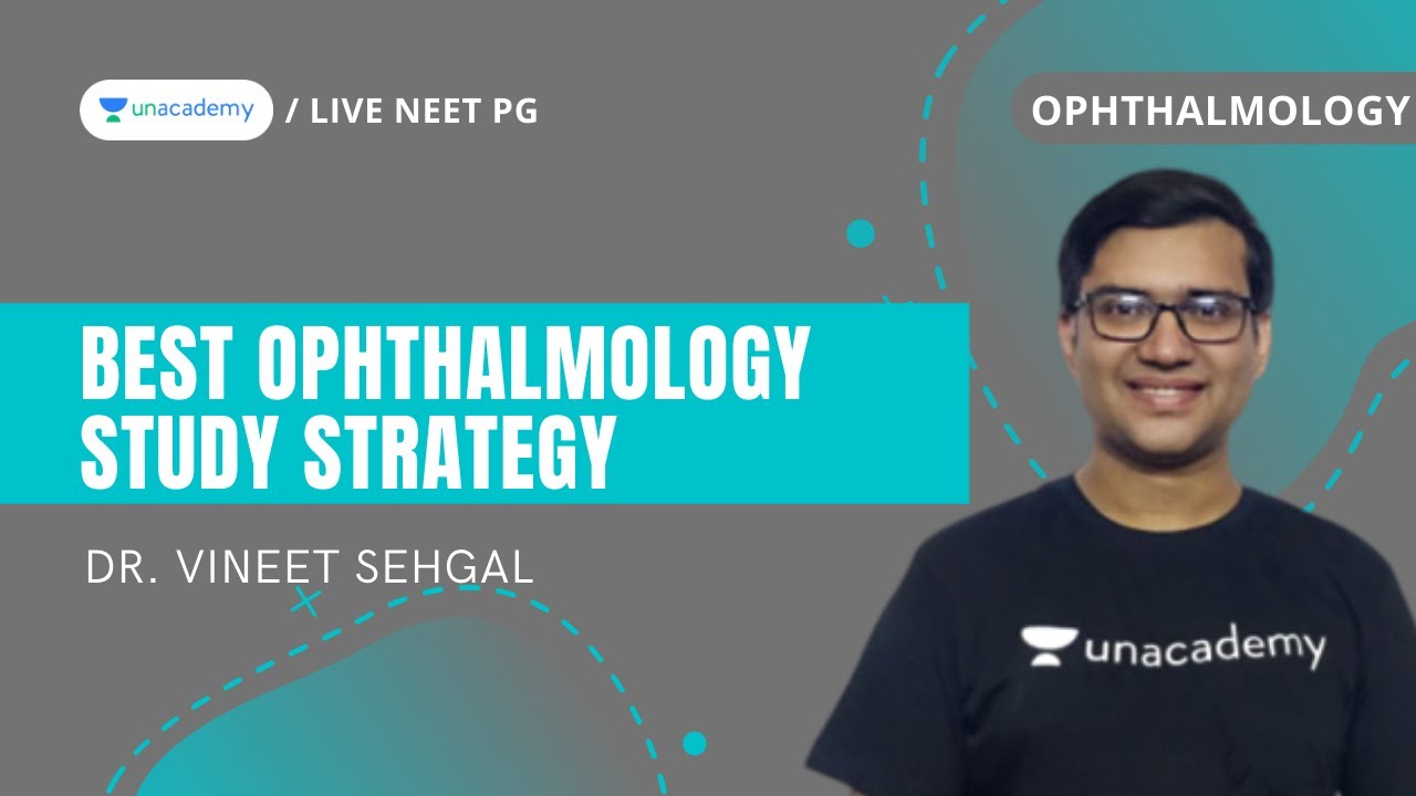 Best Ophthalmology Study strategy | Dr. Vineet Sehgal