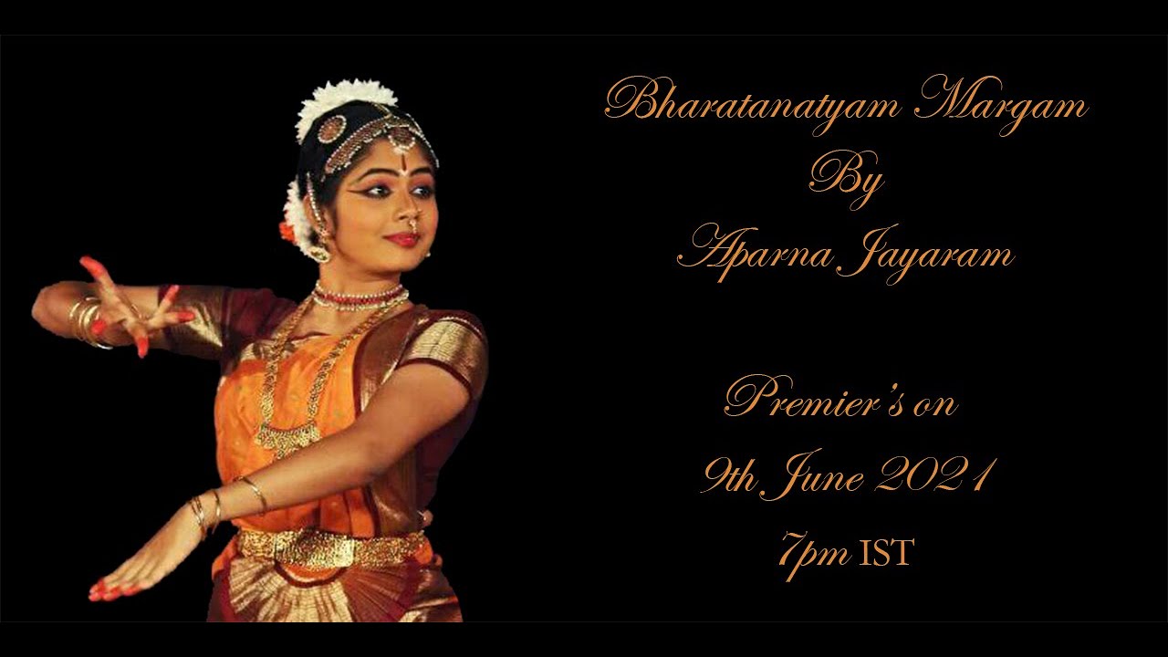 Bharatanatyam performance By Aparna Jayaram | #Bharathanatyam #ClassicalDance #2021 #Margam